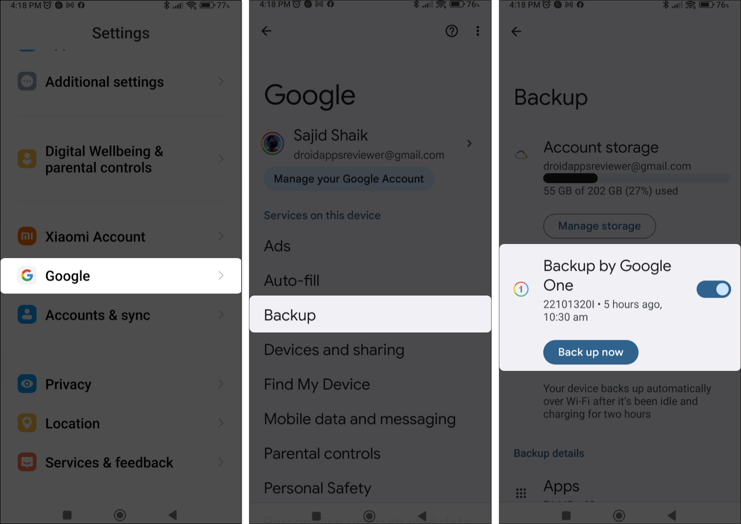 Go to Google, Backup and Toggle on Backup by Google One and Tap Back up now on your Android phone