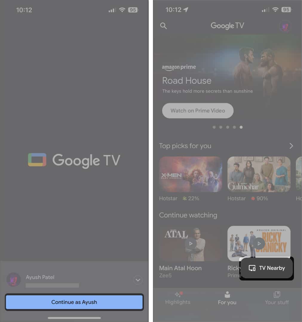Open the Google TV app, login with your primary account and tap TV Nearby