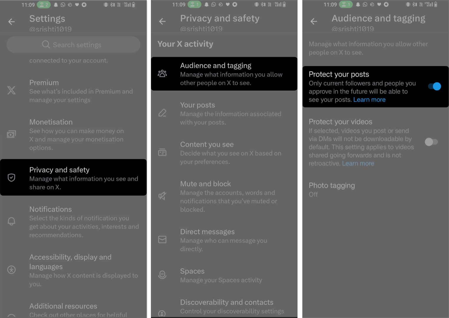 Tap on Privacy and safety, then select Audience and tagging, and Turn on Protect your posts